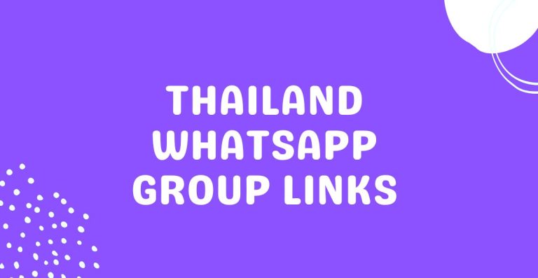 Thailand Whatsapp Group Links