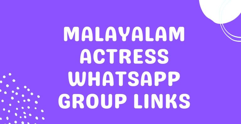 Malayalam Actress Whatsapp Group Links