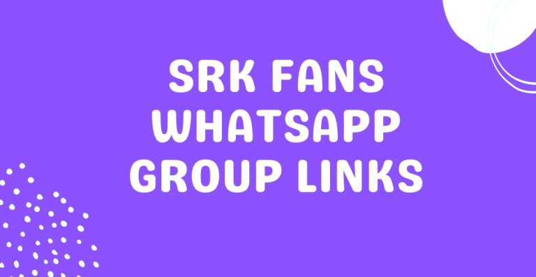 SRK Fans Whatsapp Group Links