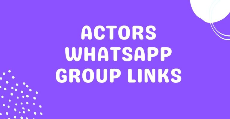Actors Whatsapp Group Links