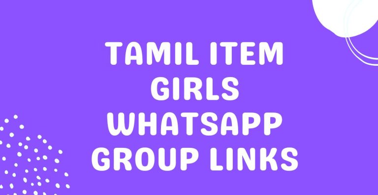 Tamil Item Girls Whatsapp Group Links