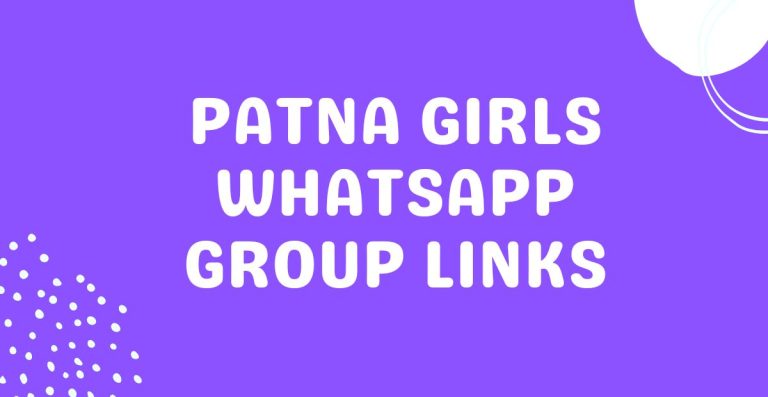Patna Girls Whatsapp Group Links