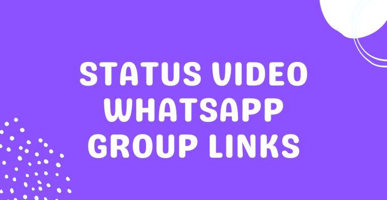 Status Video Whatsapp Group Links