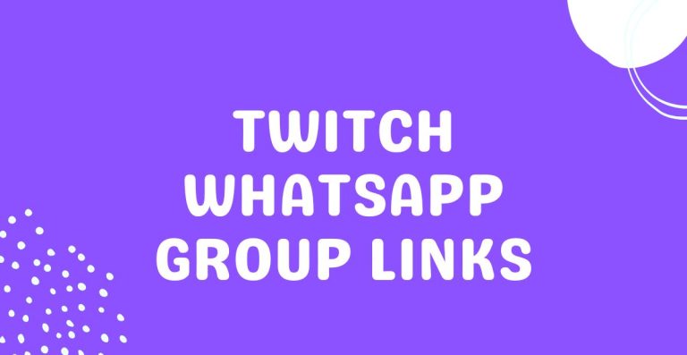 Twitch Whatsapp Group Links