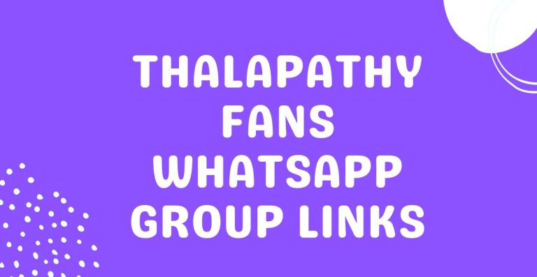 Thalapathy Fans Whatsapp Group Links