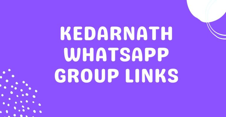 Kedarnath Whatsapp Group Links