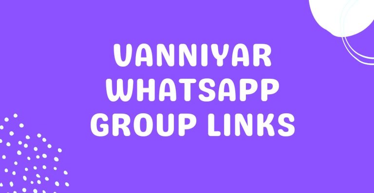 Vanniyar Whatsapp Group Links