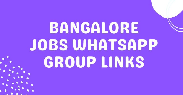 Bangalore Jobs WhatsApp Group Links
