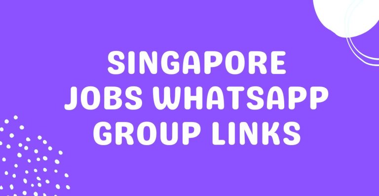 Singapore Jobs WhatsApp Group Links