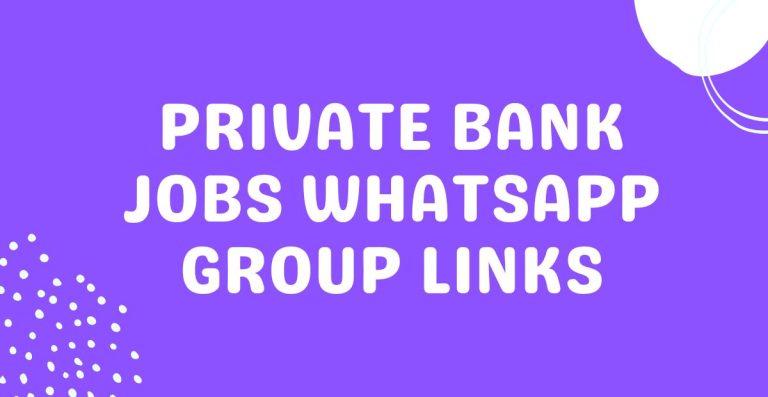 Private Bank Jobs WhatsApp Group Links