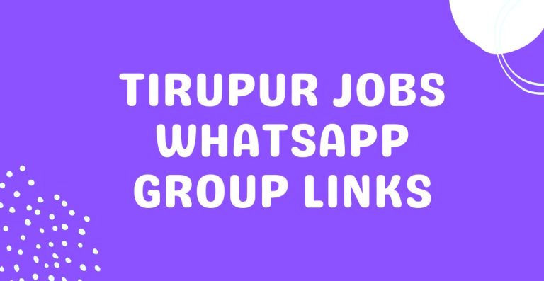 Tirupur Jobs WhatsApp Group Links