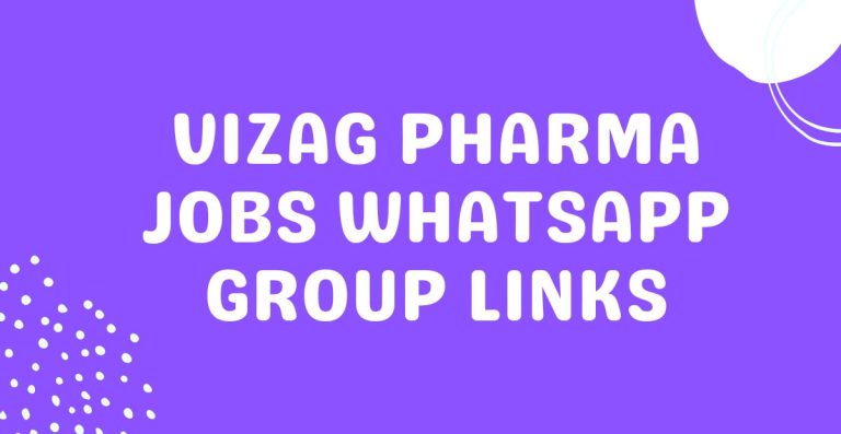 Vizag Pharma Jobs WhatsApp Group Links