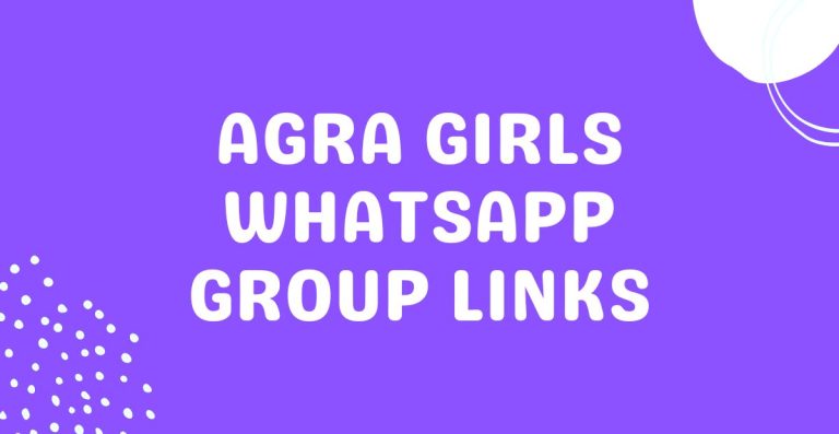 Agra Girls Whatsapp Group Links
