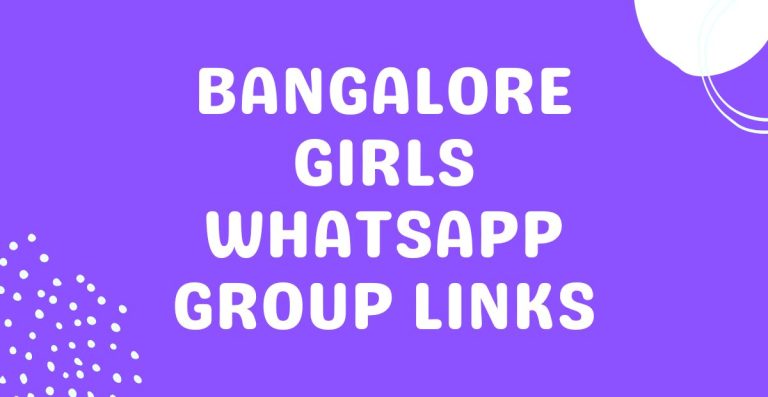 Bangalore Girls Whatsapp Group Links
