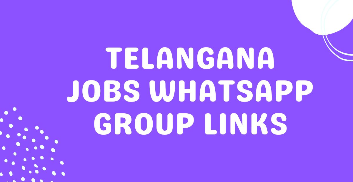 Telangana Jobs WhatsApp Group Links