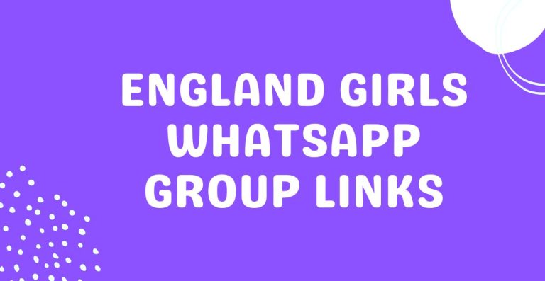 England Girls Whatsapp Group Links
