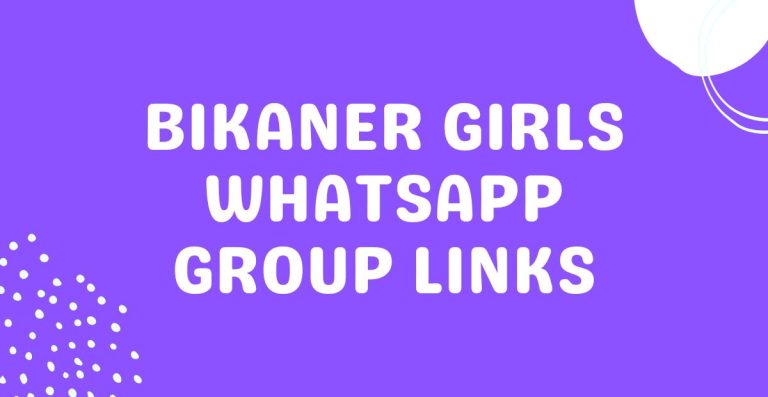 Bikaner Girls Whatsapp Group Links