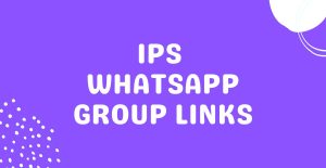 IPS WhatsApp Group Links